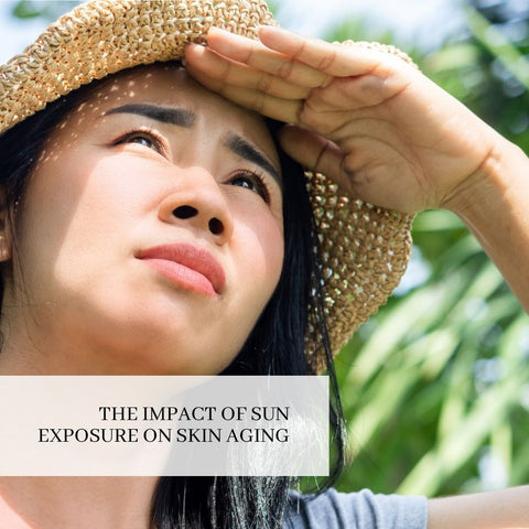 The Impact of Sun Exposure on Skin Aging