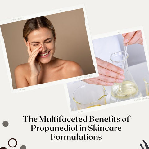 The Multifaceted Benefits of Propanediol in Skincare Formulations