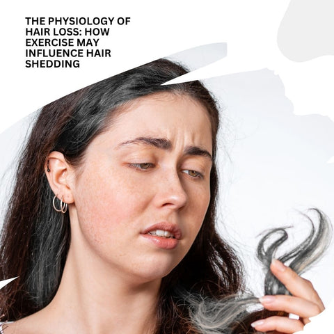 The Physiology of Hair Loss: How Exercise May Influence Hair Shedding