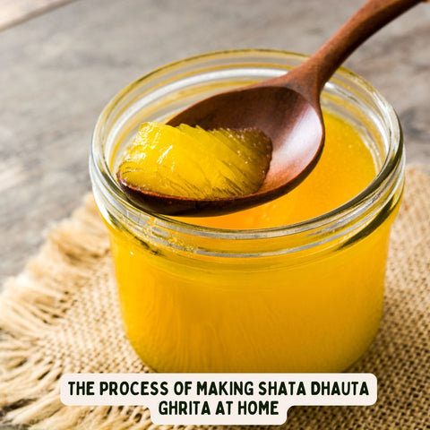 The Process of Making Shata Dhauta Ghrita at Home