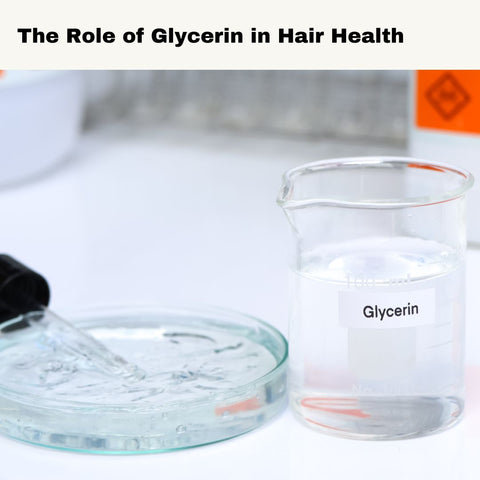 The Role of Glycerin in Hair Health
