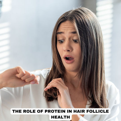 The Role of Protein in Hair Follicle Health