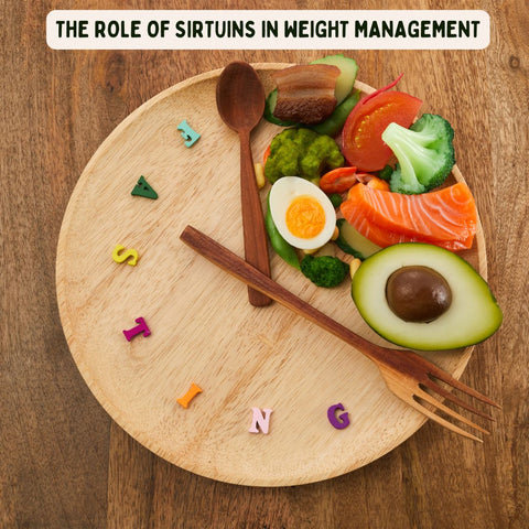 The Role of Sirtuins in Weight Management
