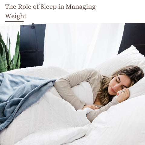 The Role of Sleep in Managing Weight