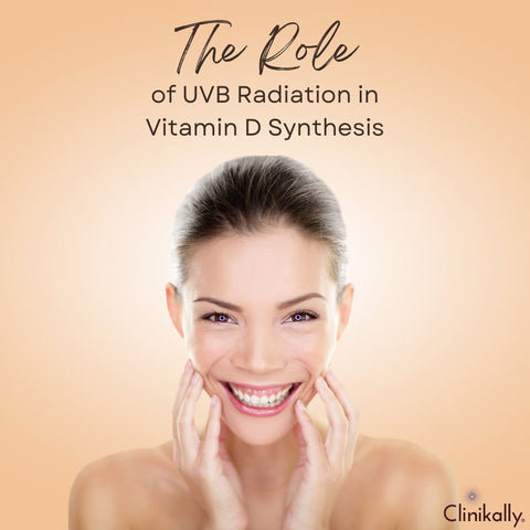 The Role of UVB Radiation in Vitamin D Synthesis