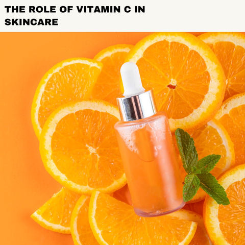 The Role of Vitamin C in Skincare