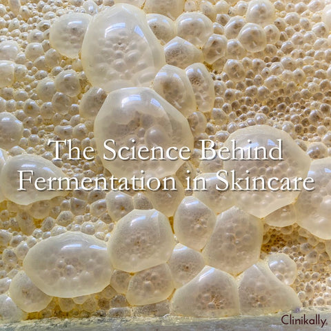 The Science Behind Fermentation in Skincare