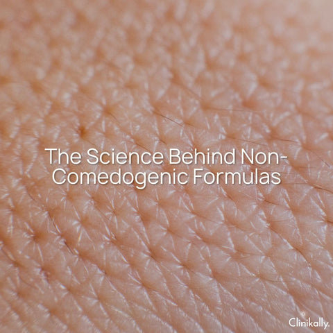The Science Behind Non-Comedogenic Formulas