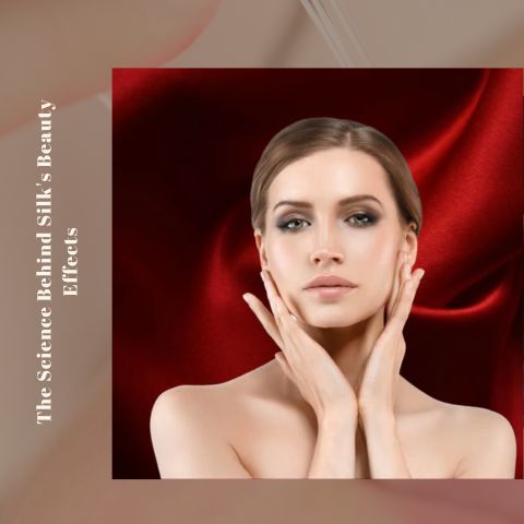 The Science Behind Silk's Beauty Effects