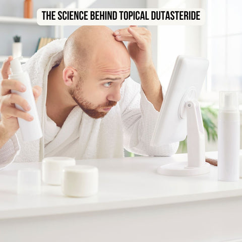 The Science Behind Topical Dutasteride