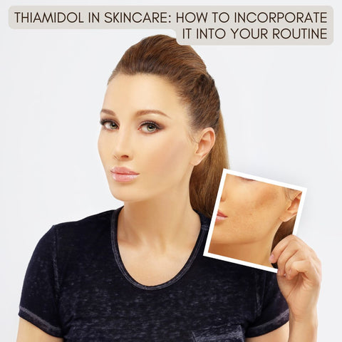 Thiamidol in Skincare: How to Incorporate It into Your Routine