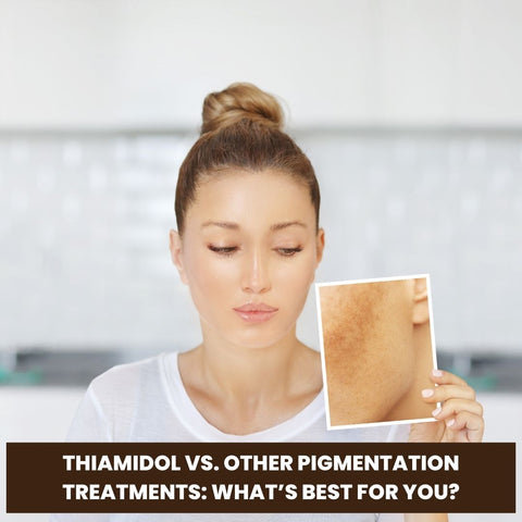Thiamidol vs. Other Pigmentation Treatments: What’s Best for You?