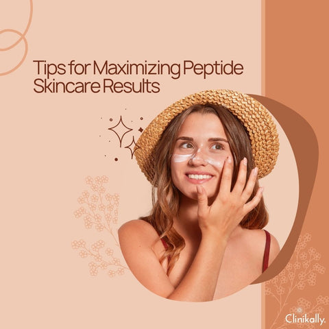 Tips for Maximizing Peptide Skincare Results