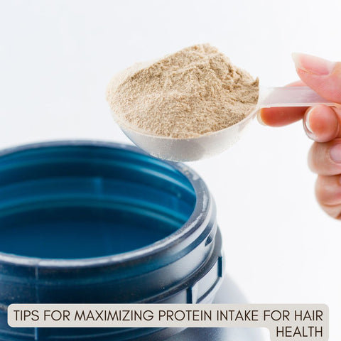 Tips for Maximizing Protein Intake for Hair Health