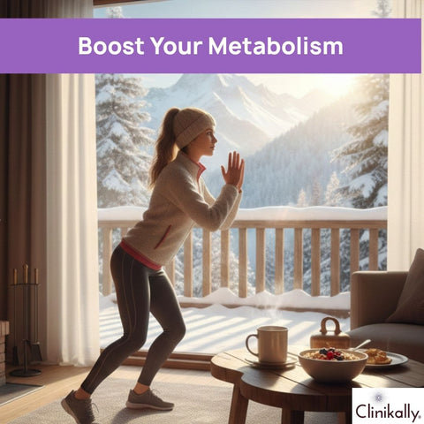 Tips to Boost Metabolism in Winter