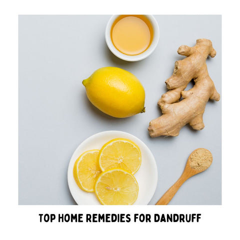 Top Home Remedies for Dandruff