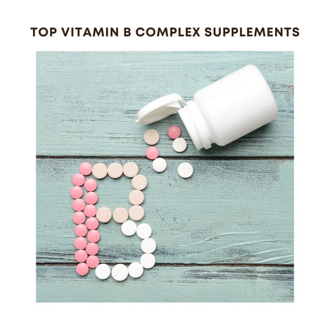 Top Vitamin B Complex Supplements