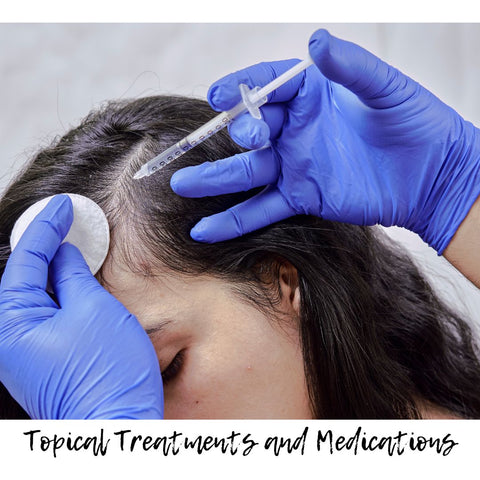 Topical Treatments and Medications