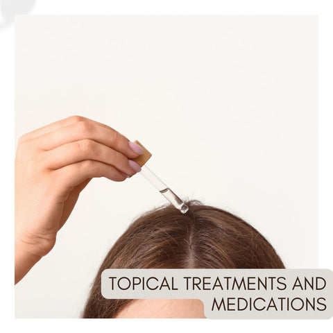 Topical Treatments and Medications