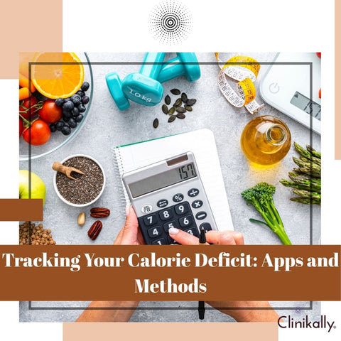 Tracking Your Calorie Deficit: Apps and Methods