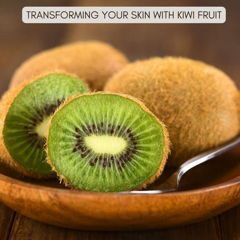 Transforming Your Skin with Kiwi Fruit