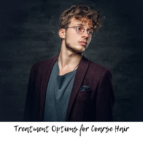 Treatment Options for Coarse Hair