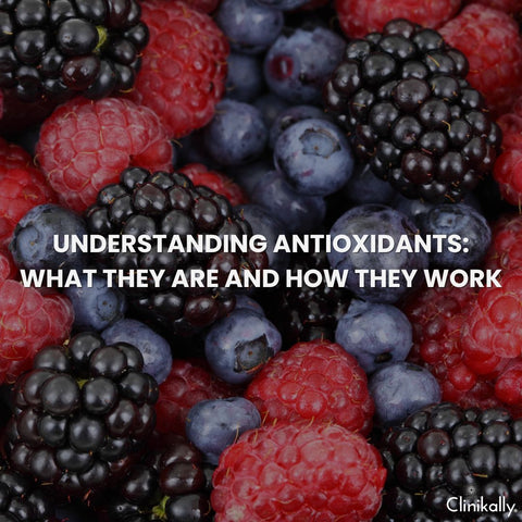 Understanding Antioxidants: What They Are and How They Work