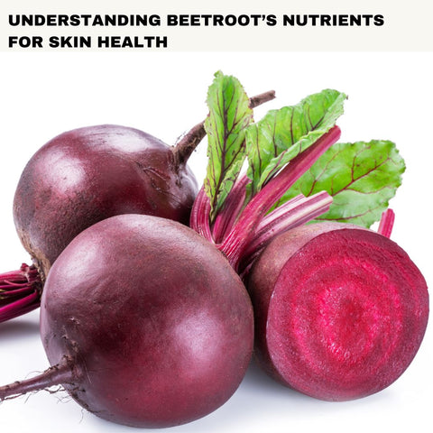 Why Beetroot is a Secret Ingredient for Radiant Skin Health