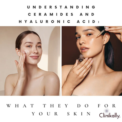Understanding Ceramides and Hyaluronic Acid: What They Do for Your Skin