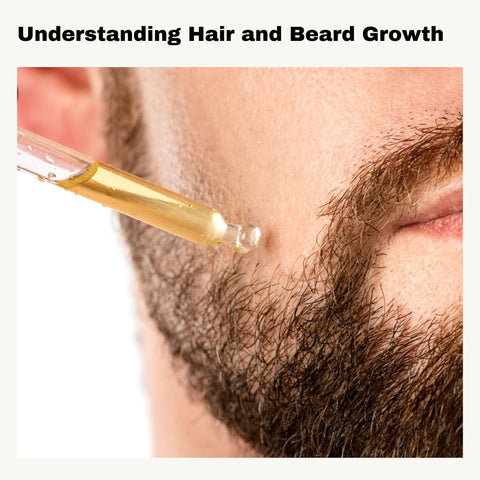 Understanding Hair and Beard Growth