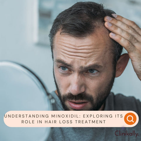 Understanding Minoxidil: Exploring Its Role in Hair Loss Treatment