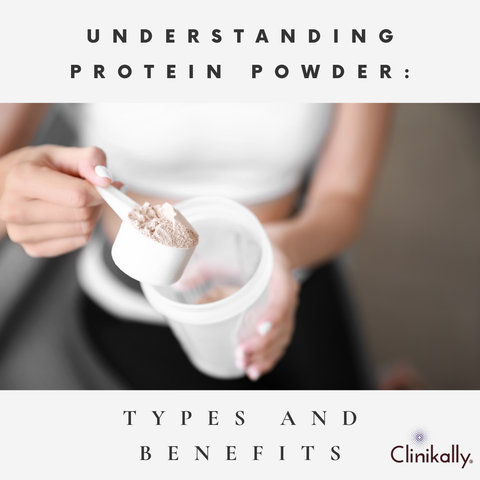 Understanding Protein Powder: Types and Benefits
