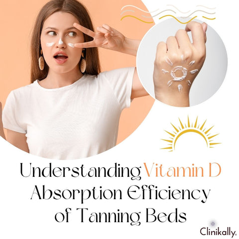 Understanding Vitamin D Absorption Efficiency of Tanning Beds