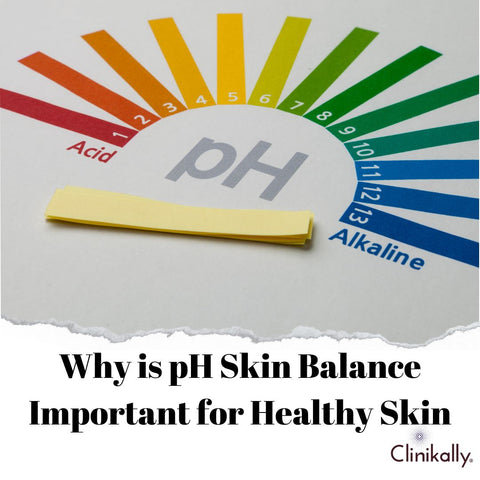 Why is pH Skin Balance Important for Healthy Skin