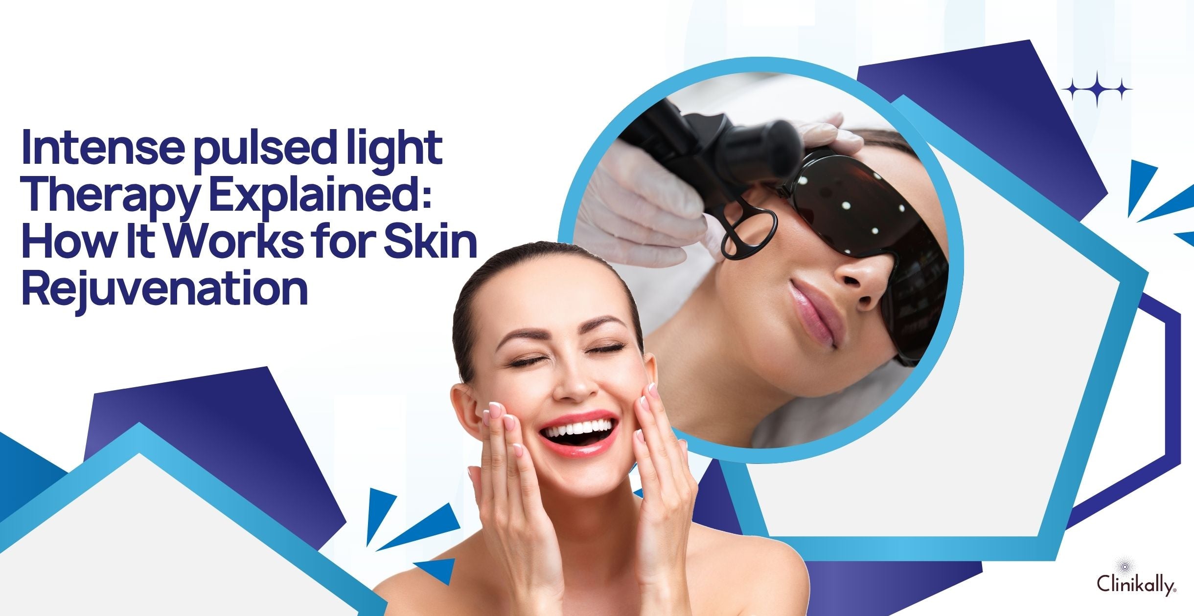 Intense pulsed light Therapy Explained: How It Works for Skin Rejuvenation