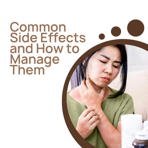Common Side Effects and How to Manage Them