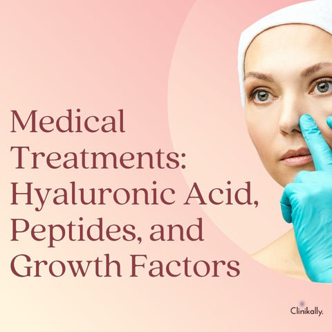 Medical Treatments: Hyaluronic Acid, Peptides, and Growth Factors