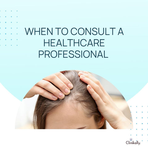 When to Consult a Healthcare Professional