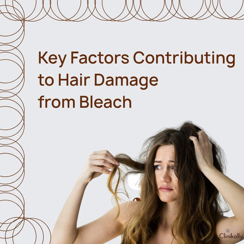 Key Factors Contributing to Hair Damage from Bleach