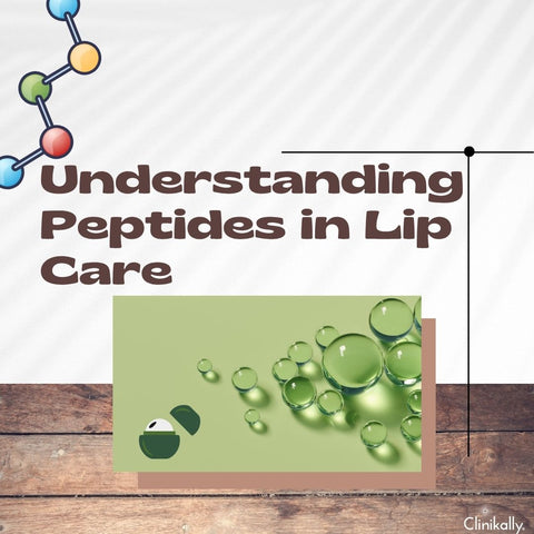 Understanding Peptides in Lip Care