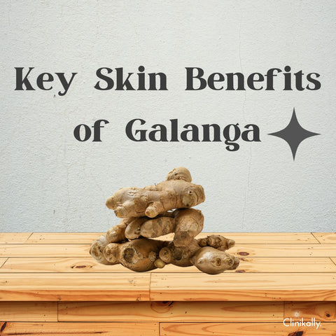 Key Skin Benefits of Galanga