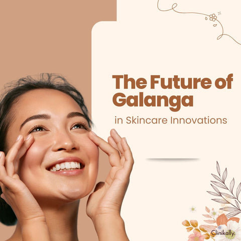 The Future of Galanga in Skincare Innovations