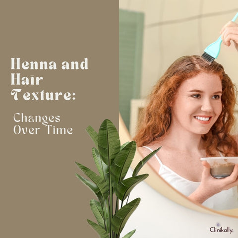 Henna and Hair Texture: Changes Over Time