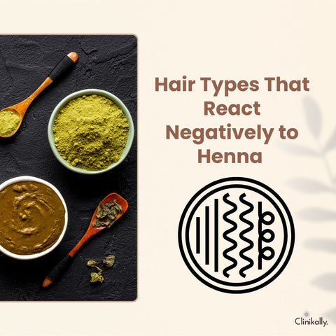 Hair Types That React Negatively to Henna