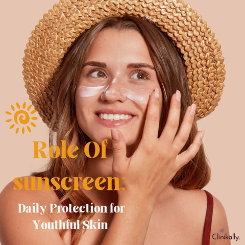The Role of Sunscreen: Daily Protection for Youthful Skin