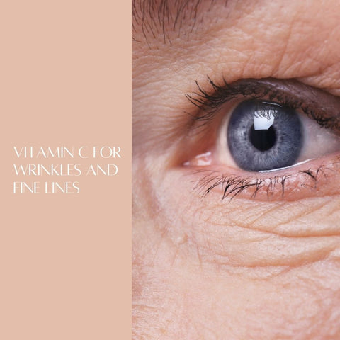 Vitamin C for Wrinkles and Fine Lines