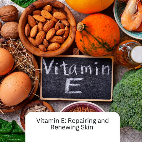 Vitamin E: Repairing and Renewing Skin