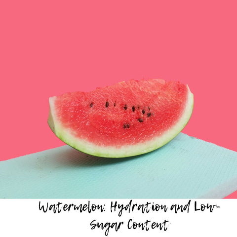 Watermelon: Hydration and Low-Sugar Content