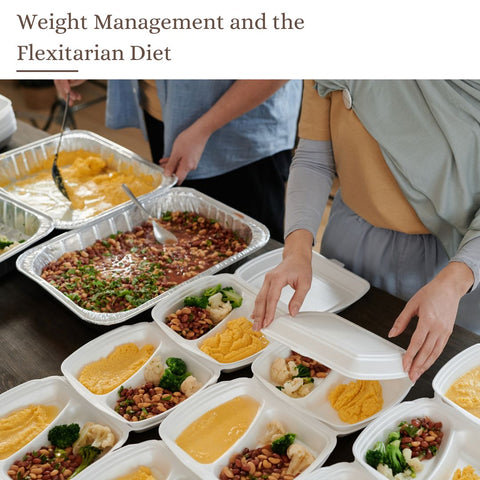 Weight Management and the Flexitarian Diet