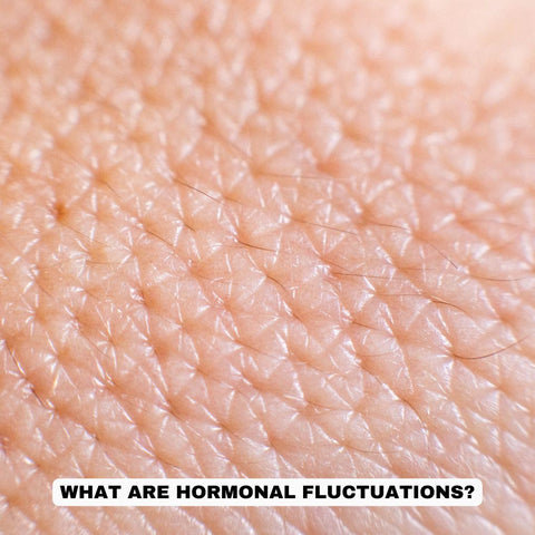 What Are Hormonal Fluctuations?